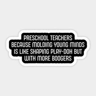 Preschool teachers Sticker